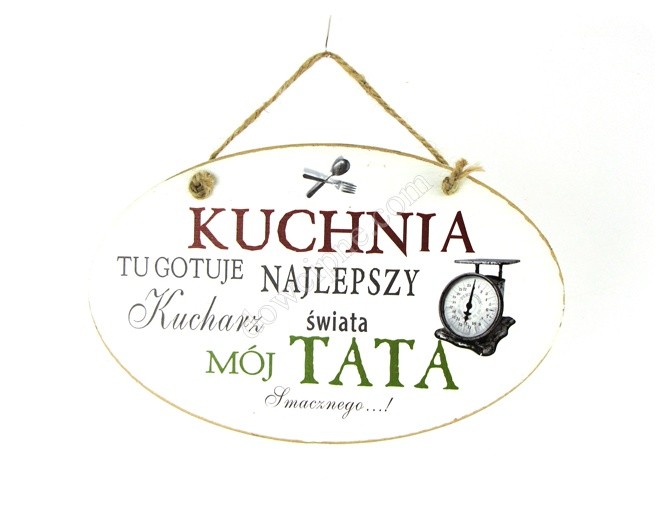 Tabliczka owal 14x23 cm TV713 - KUCHNIA tu gotuje Tata...