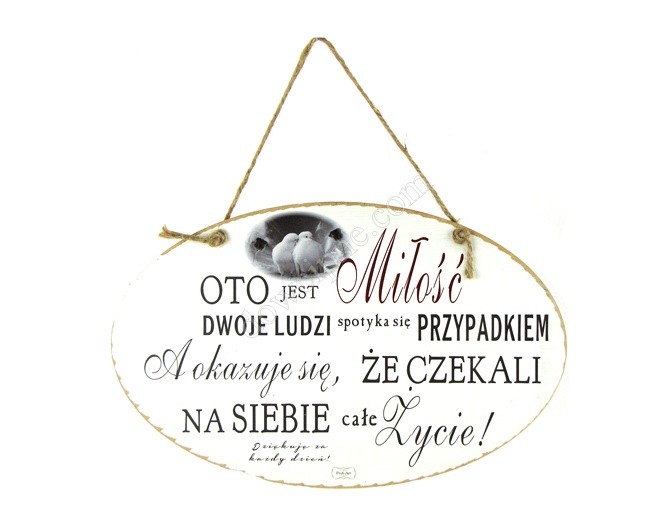 Tabliczka owal 18x28 cm TV802 - Oto Jest Miłość...