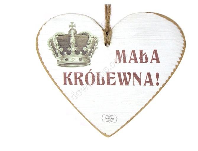 Tabliczka serce 12x15 cm TV909 - Mała Królewna!