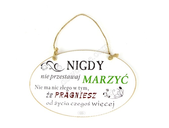 Tabliczka owal 14x23 cm TV714 - Nigdy nie przestawaj marzyć...