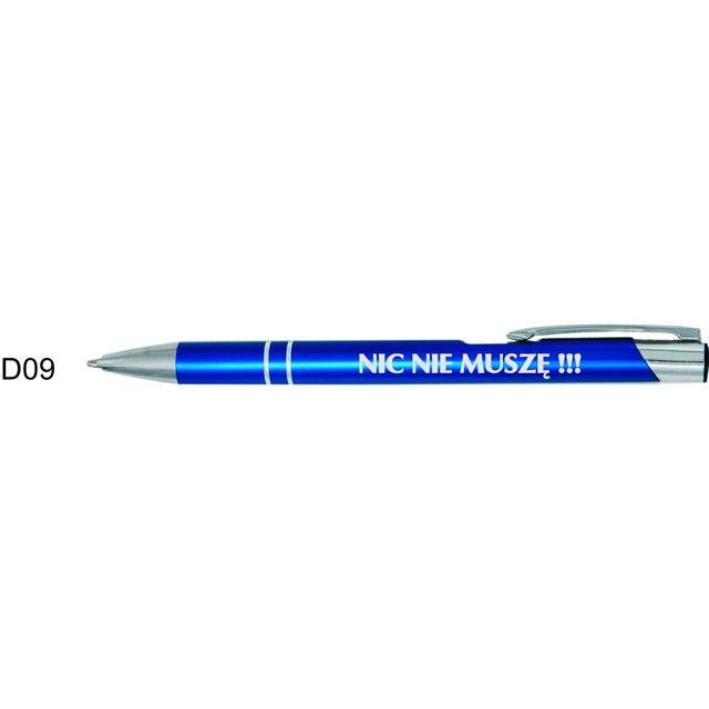 długopis D09 - NIC NIE MUSZĘ