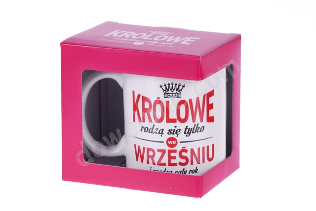 Kubek ET Królewski 009 - Królowe rodzą się tylko we WRZEŚNIU