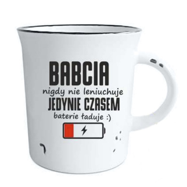 Kubek Garnuszek BABCIA - Nigdy nie leniuchuje