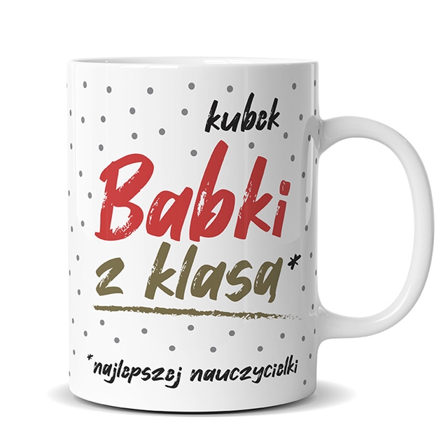 Kubek Q Premium 900 - Babka z klasą (najlepsza nauczycielka)