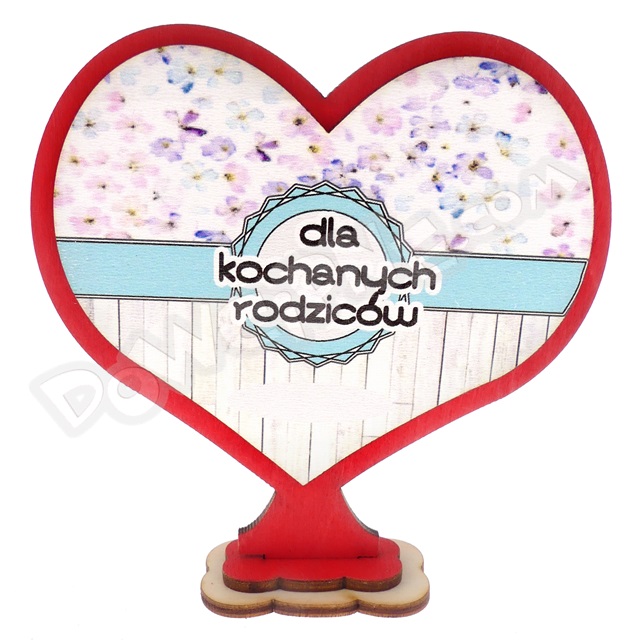Stojak serce kolor P799 W5 - dla Kochanych Rodziców