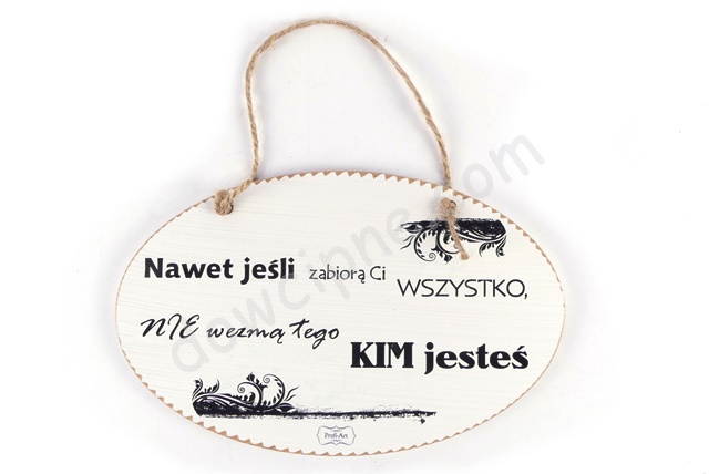 Tabliczka owal 14x23 cm TV792 - Nawet jeśli...