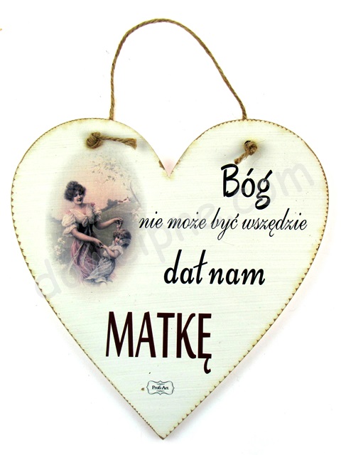 Tabliczka serce 23x23 cm TV1116 - Bóg nie może być wszędzie...