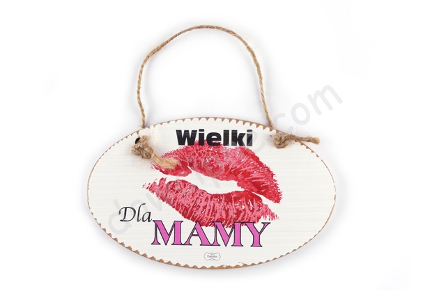 Tabliczka owal 11x18 cm TV622 - Wielki buziak dla Mamy