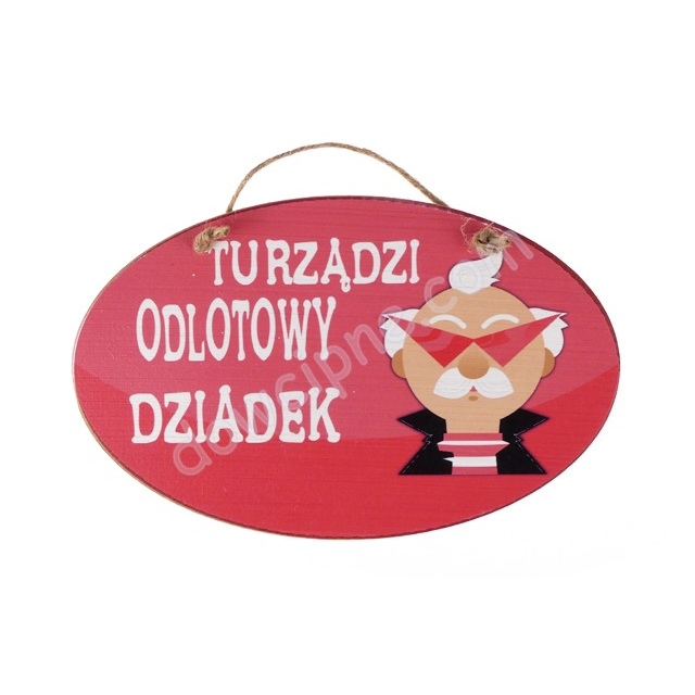 Tabliczka owal 14x23 cm B/D TV7017 - Tu rządzi odlotowy Dziadek